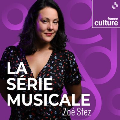 Série Musicale Podcast Radio France